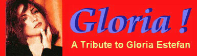 Gloria Estean.  An Australian Tribute.  Gloria Estefan What's New Page.
